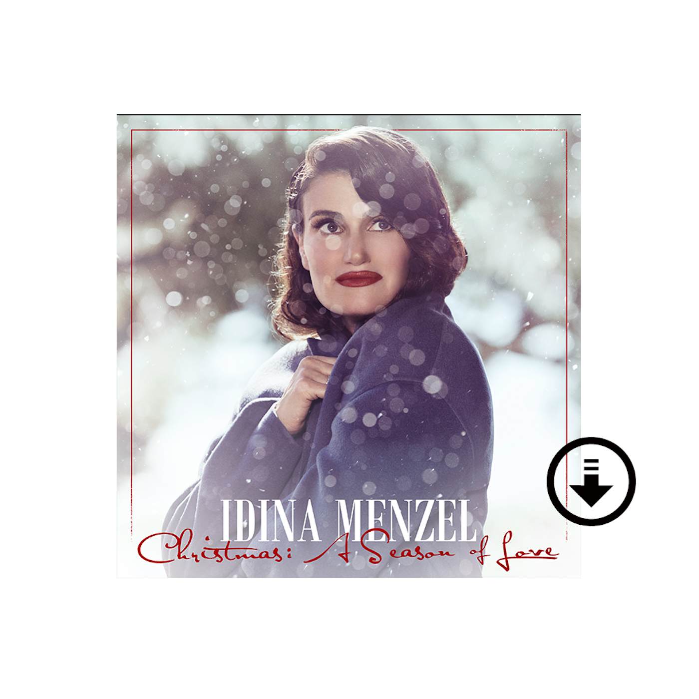Idina Menzel Christmas: A Season Of Love - Digital Album