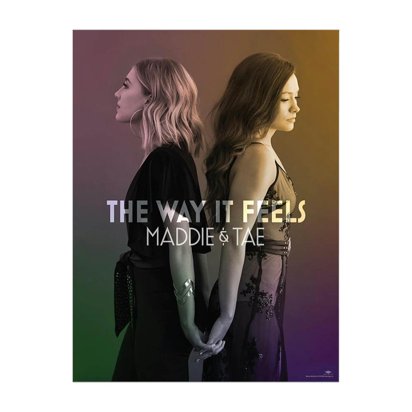 Maddie & Tae The Way It Feels Poster