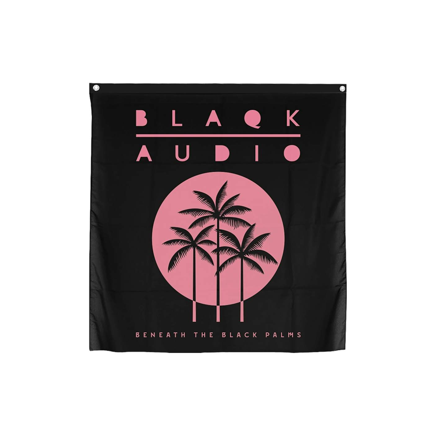 Blaqk Audio Beneath Palms Flag