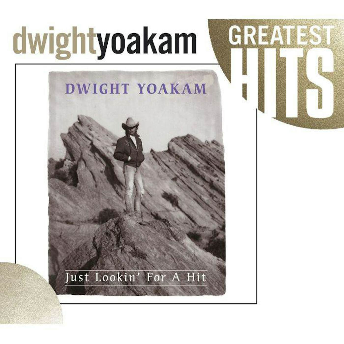 Dwight Yoakam Just Lookin' For A Hit Digital Album