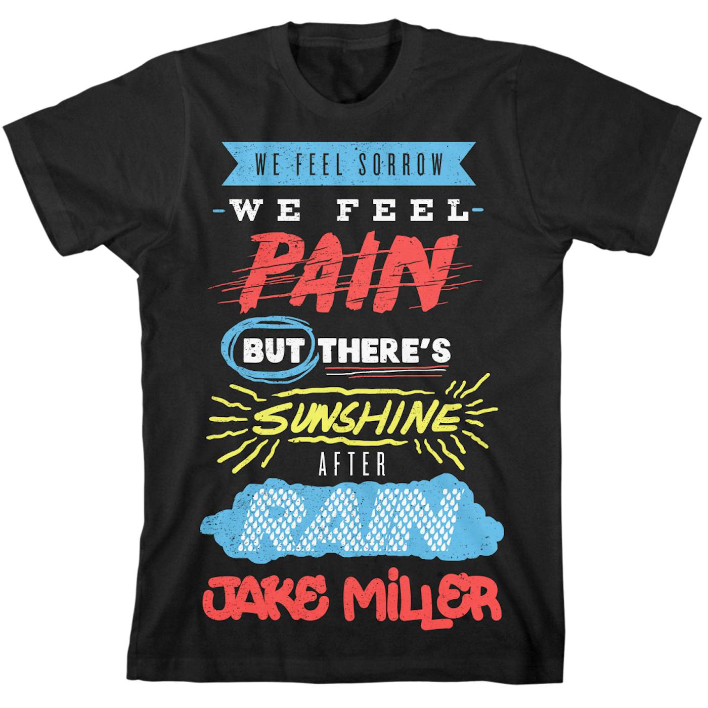 Jake Miller Sorrow and Pain T-Shirt