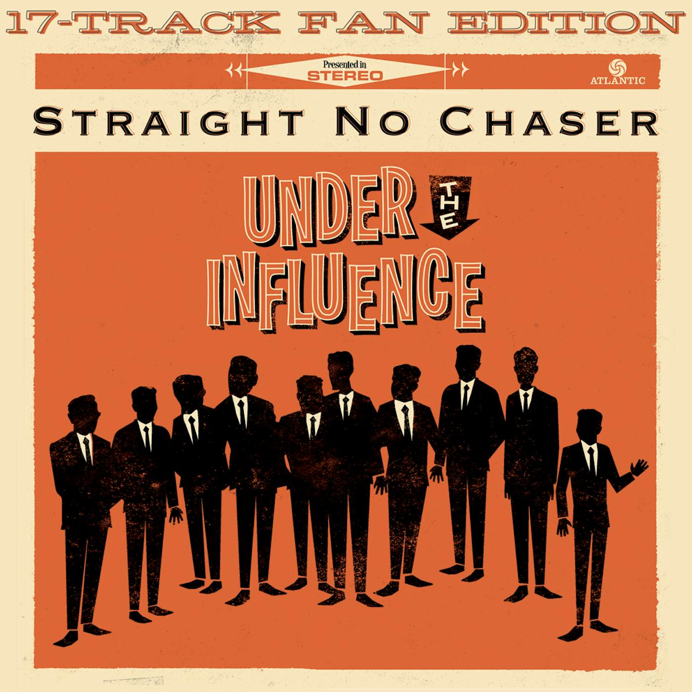 Straight No Chaser Under The Influence Fan Edition CD