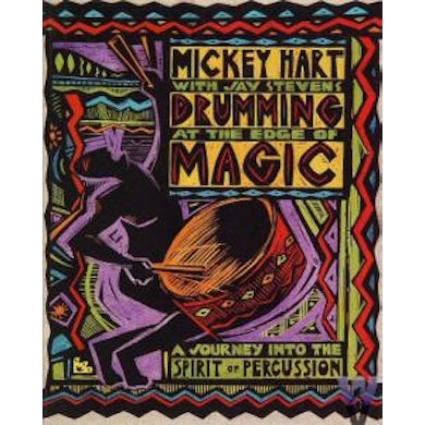 Grateful Dead Drumming at the Edge of Magic Book