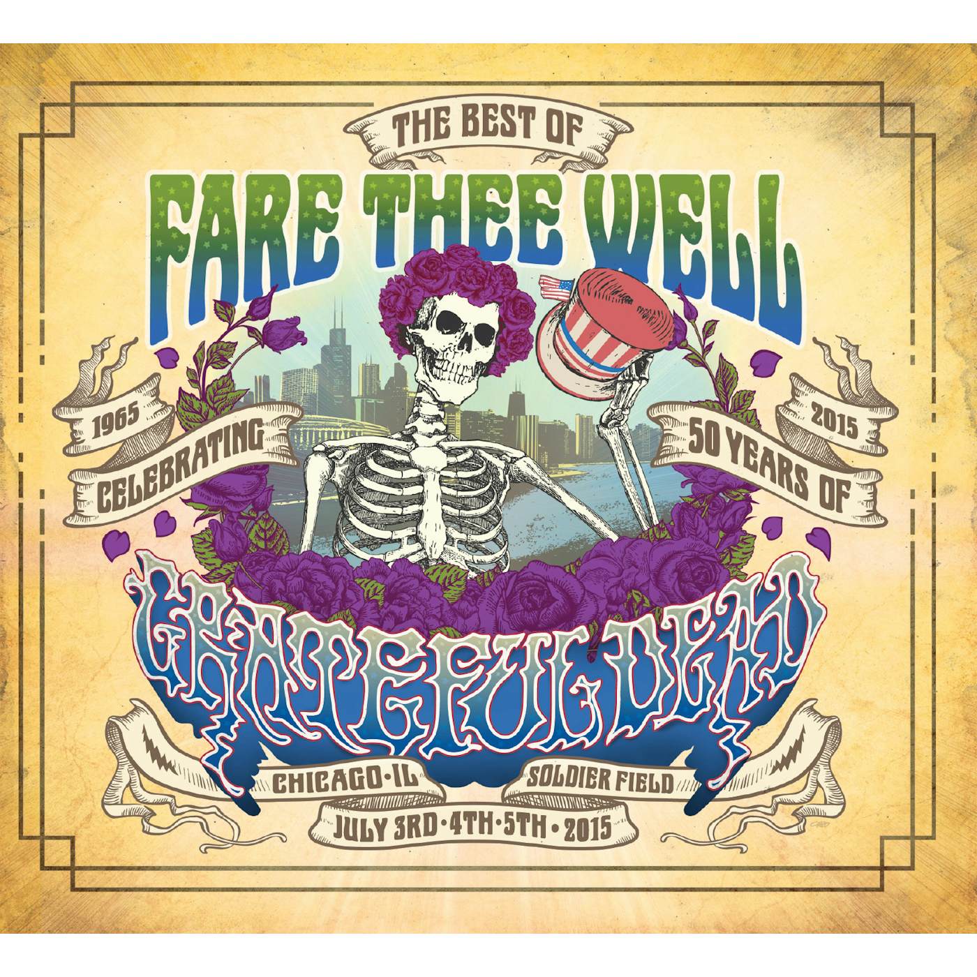 Grateful Dead Best Of Fare Thee Well July 3, 4 & 5 2015
