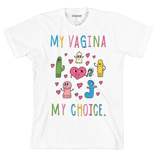 Bebe Rexha My Vagina My Choice White T Shirt