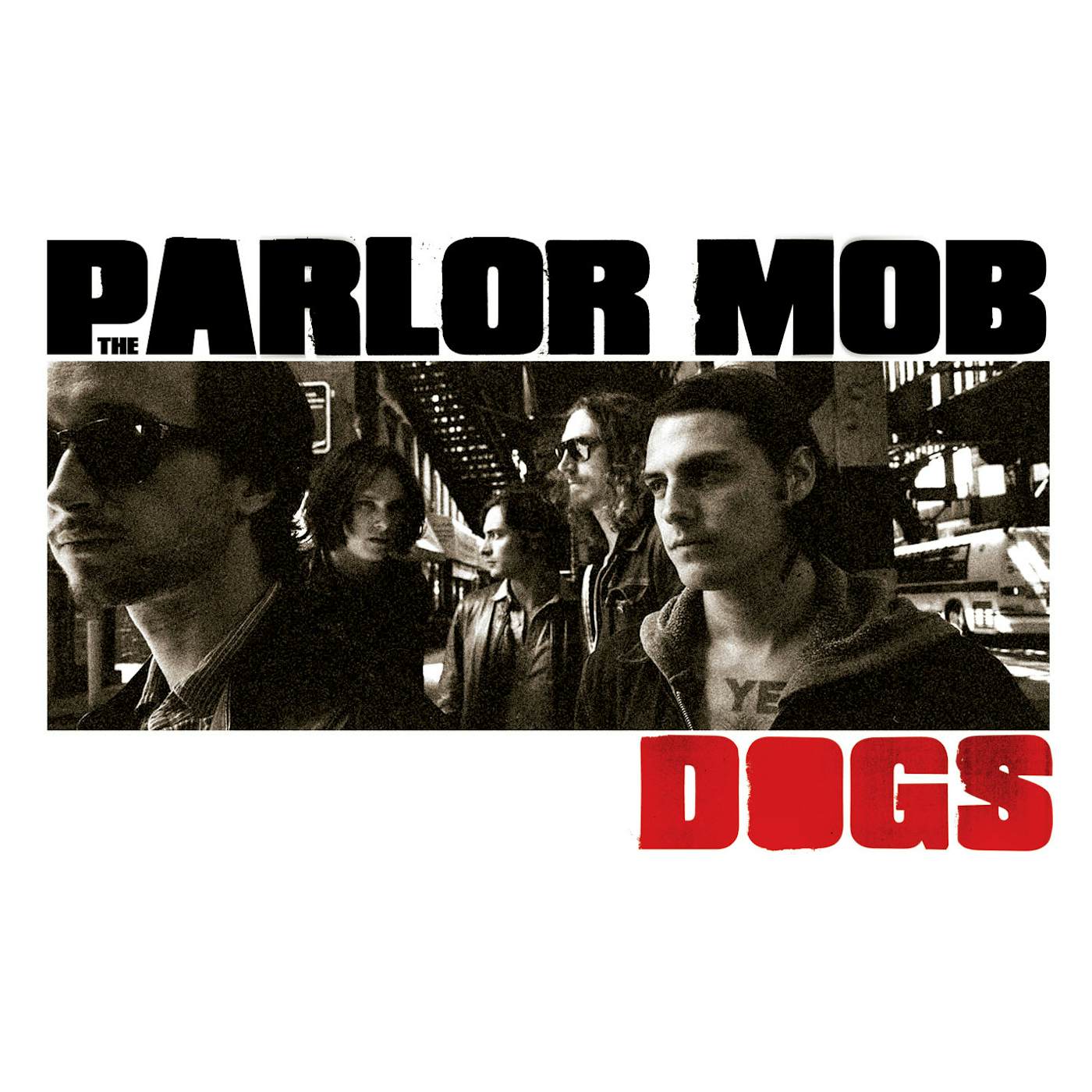 The Parlor Mob Dogs CD