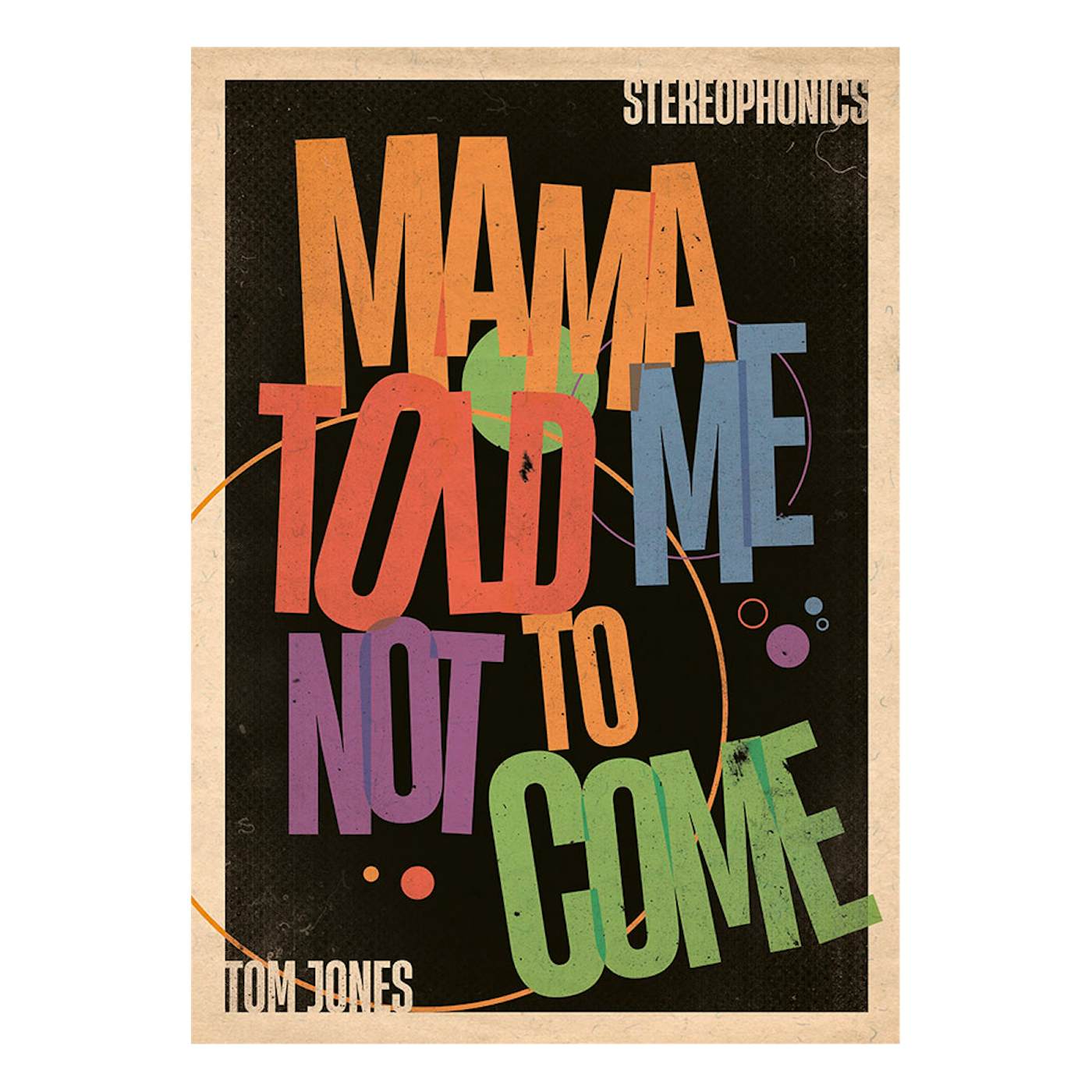 Tom Jones MAMA TOLD ME NOT TO COME A2  PRINT