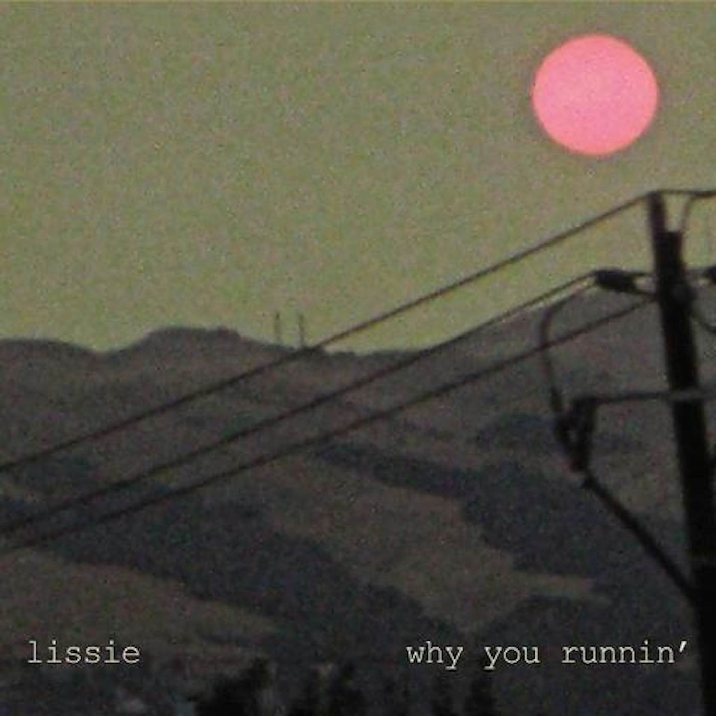 Lissie WHY YOU RUNNIN' EP CD