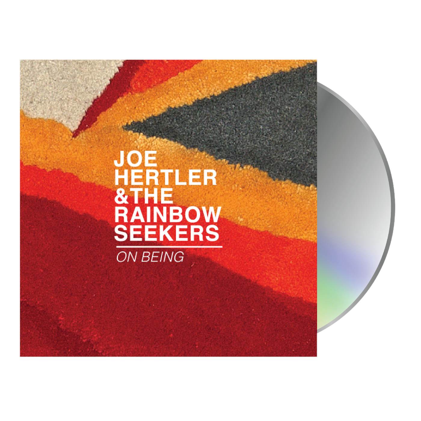 Joe Hertler & The Rainbow Seekers On Being (CD)