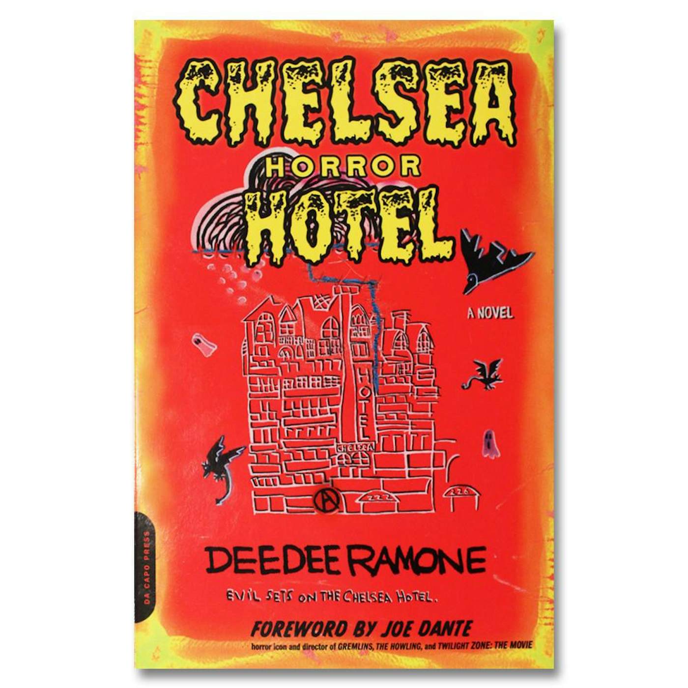 Dee Dee Ramone Chelsea Horror Hotel Book