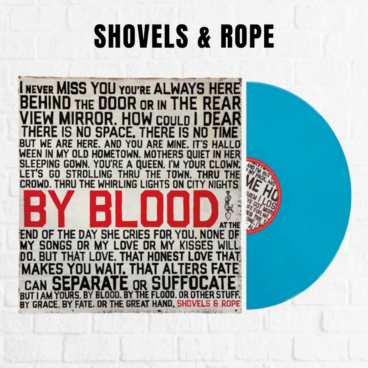 Shovels & Rope By Blood [Exclusive Blue]