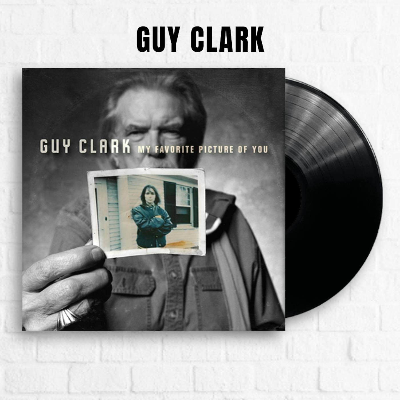 Guy Clark My Favorite Picture Of You