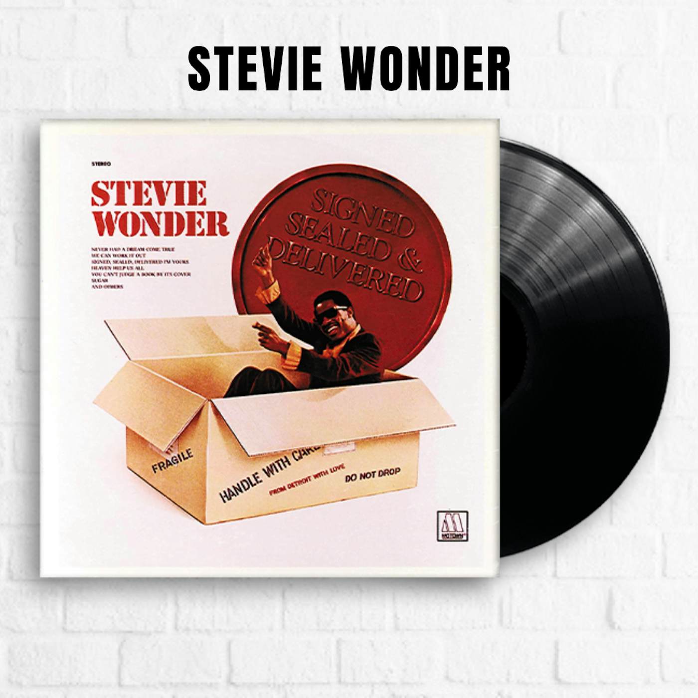 Stevie Wonder Signed, Sealed & Delivered