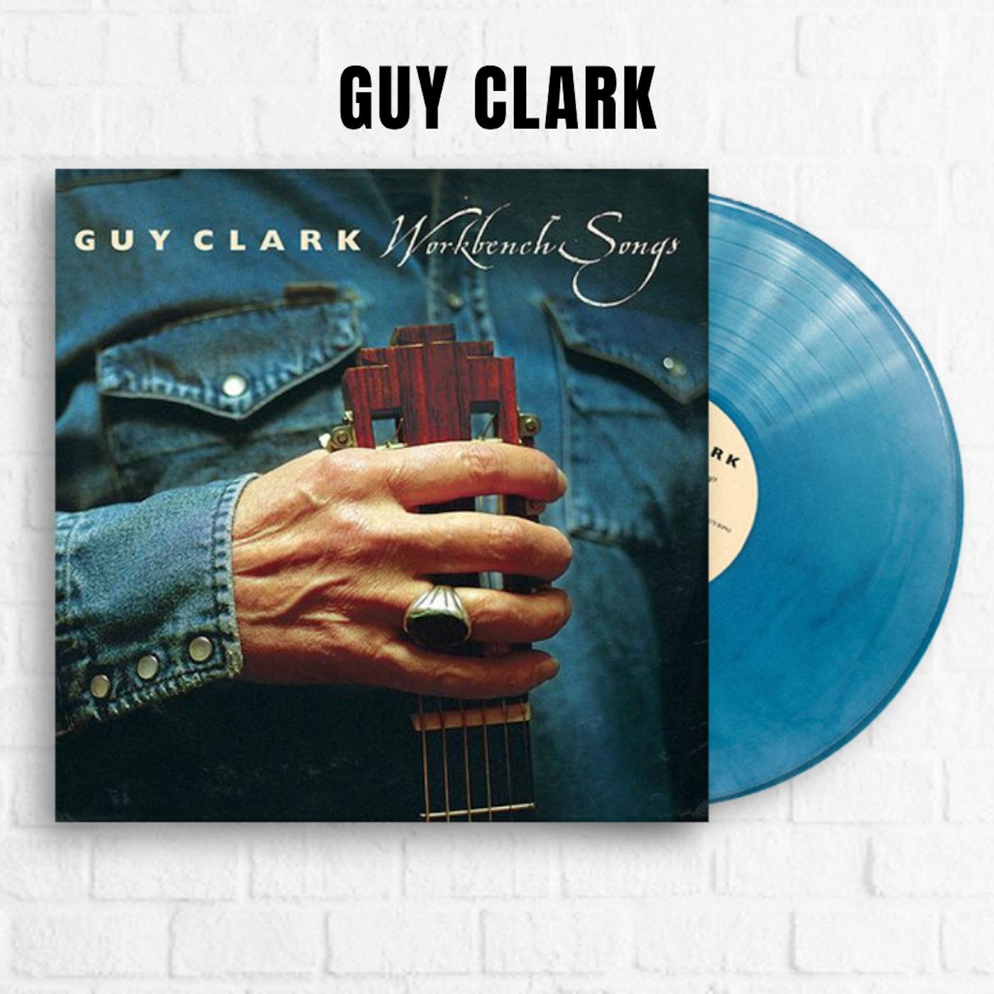 Guy Clark Workbench Songs [Limited Blue Smoke]