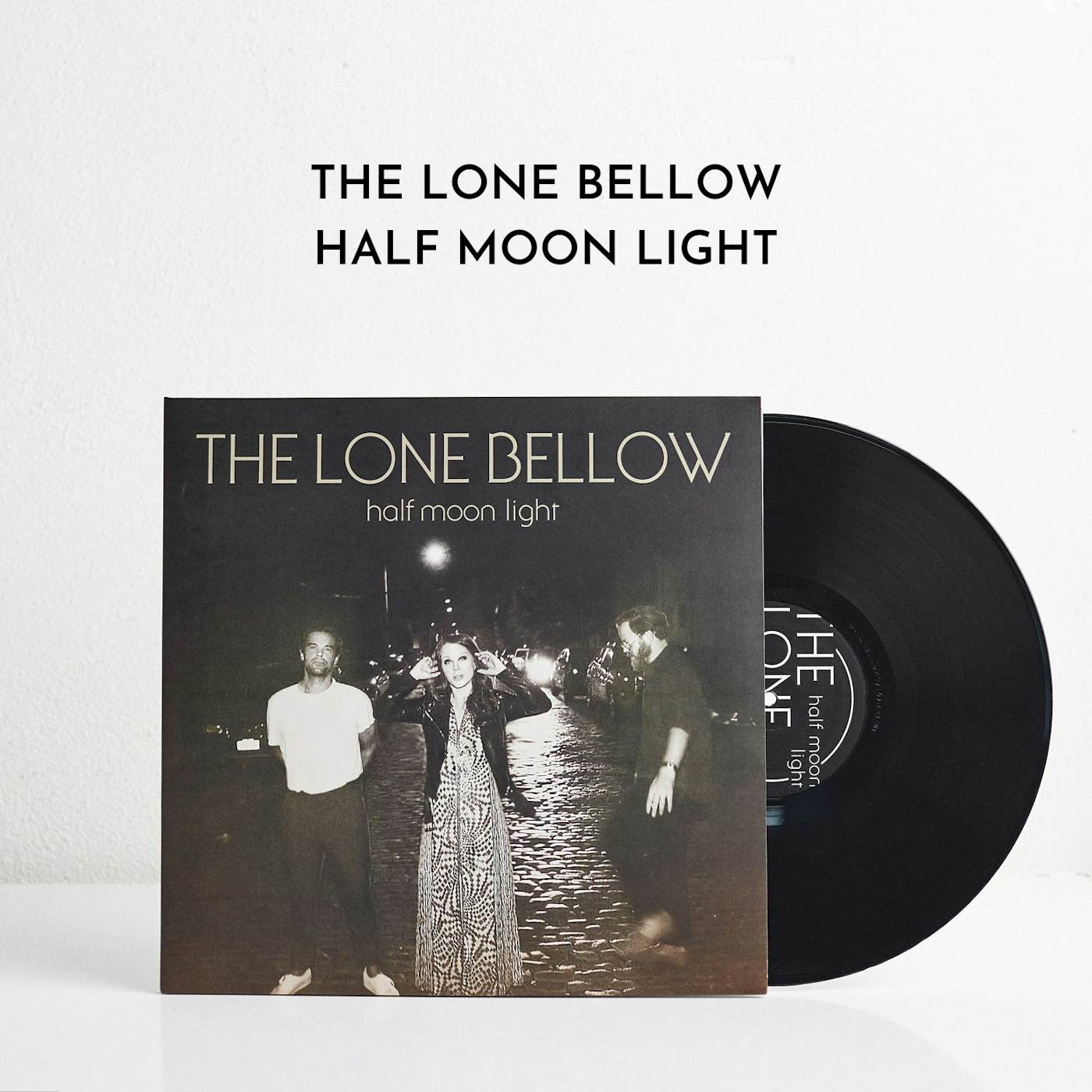 The Lone Bellow Half Moon Light (Vinyl)