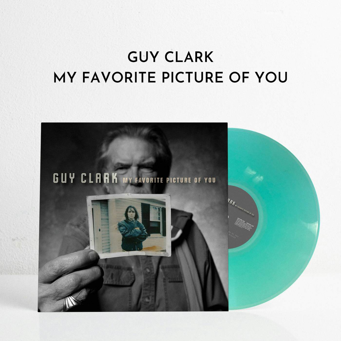 Guy Clark My Favorite Picture Of You (Ltd. Edition Sea Glass) (Vinyl)