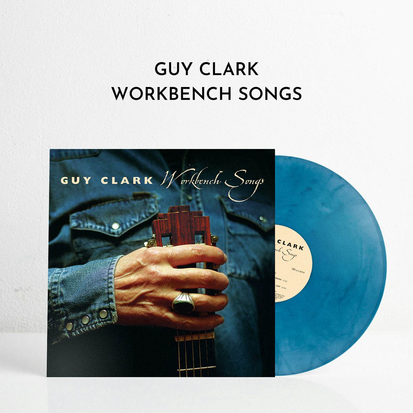 Guy Clark Workbench Songs (Ltd. Edition Blue Smoke)