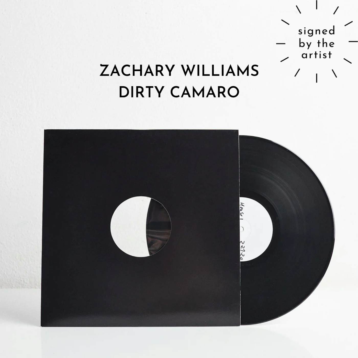 Zachary Williams Dirty Camaro (SIGNED Test Pressing)