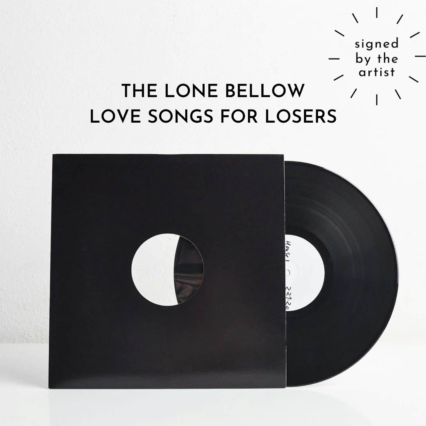 The Lone Bellow Love Songs for Losers (Signed Test Pressing)