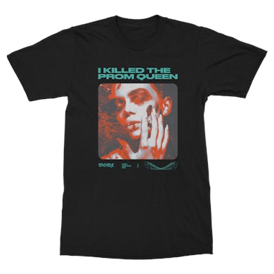 I Killed the Prom Queen When Goodbye Means Forever Tee (Black)