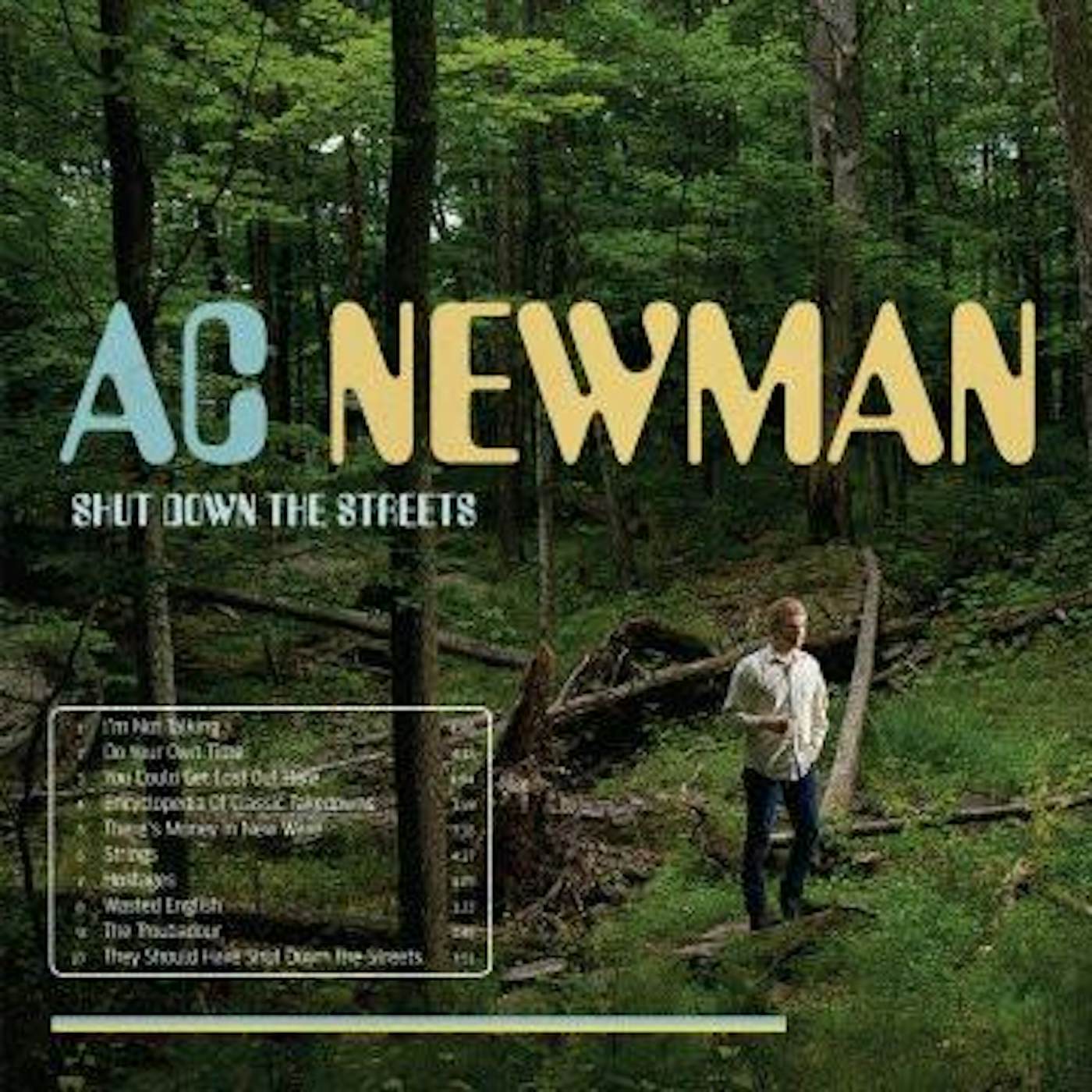 A.C. Newman Shut Down The Streets CD
