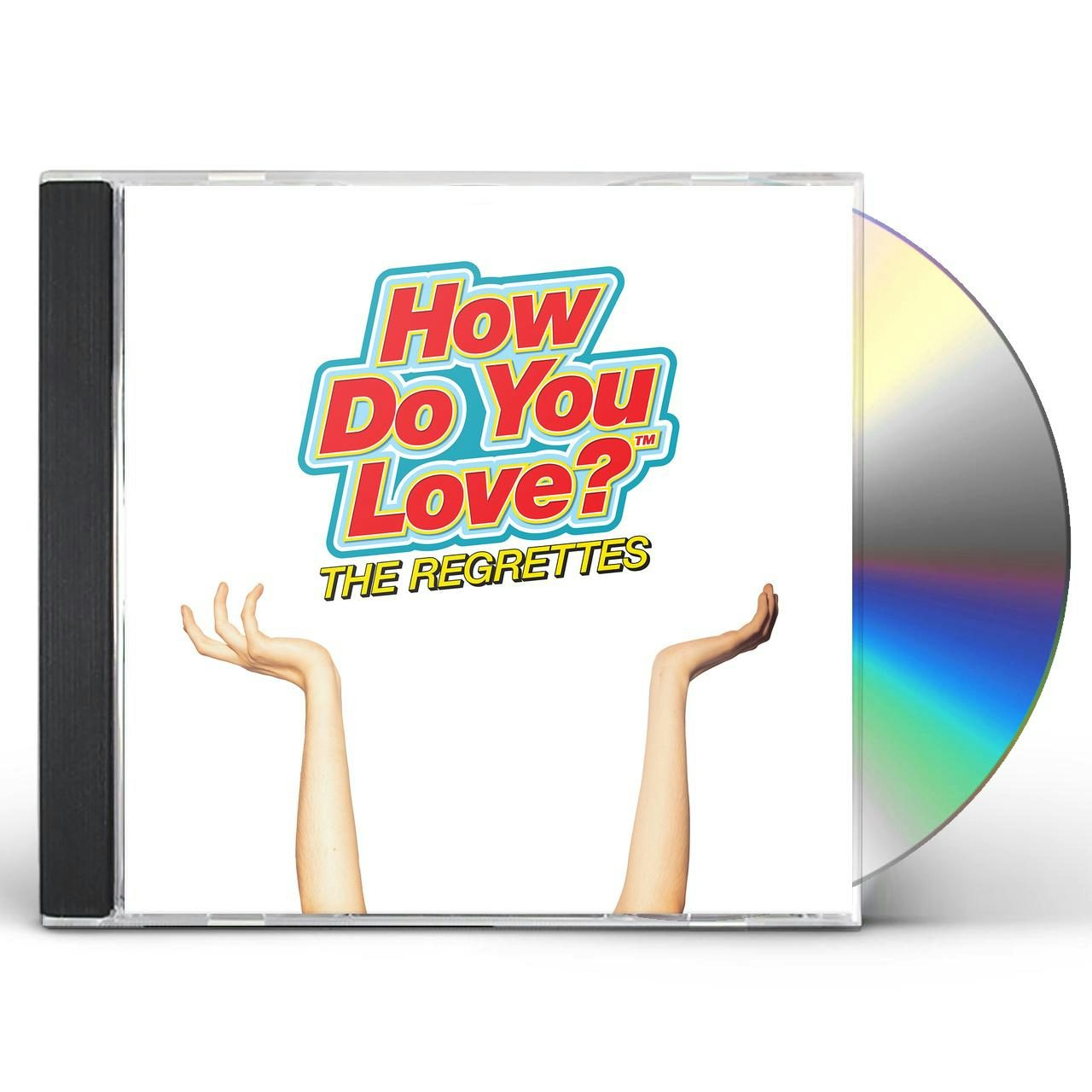 The Regrettes How Do You Love Cd The Regrettes How Do You Love Cd