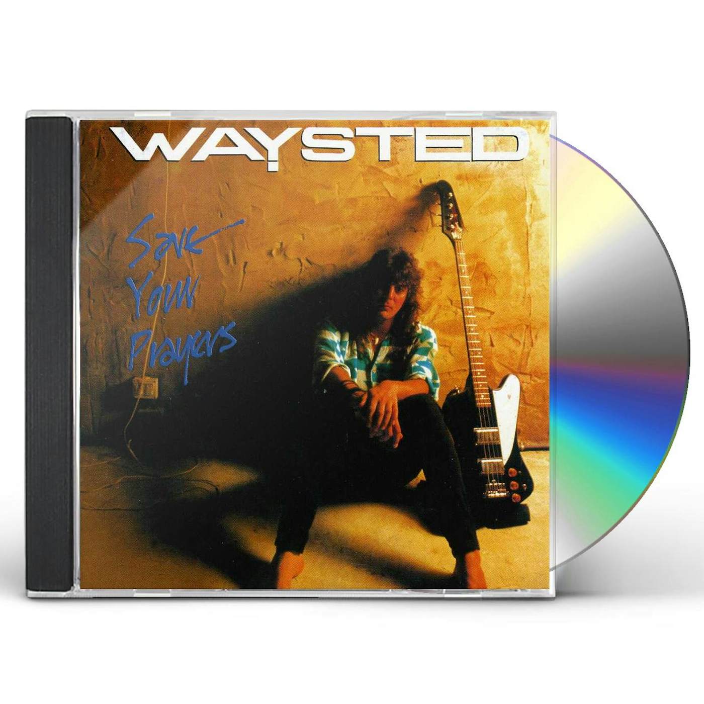 Waysted SAVE YOUR PRAYERS CD
