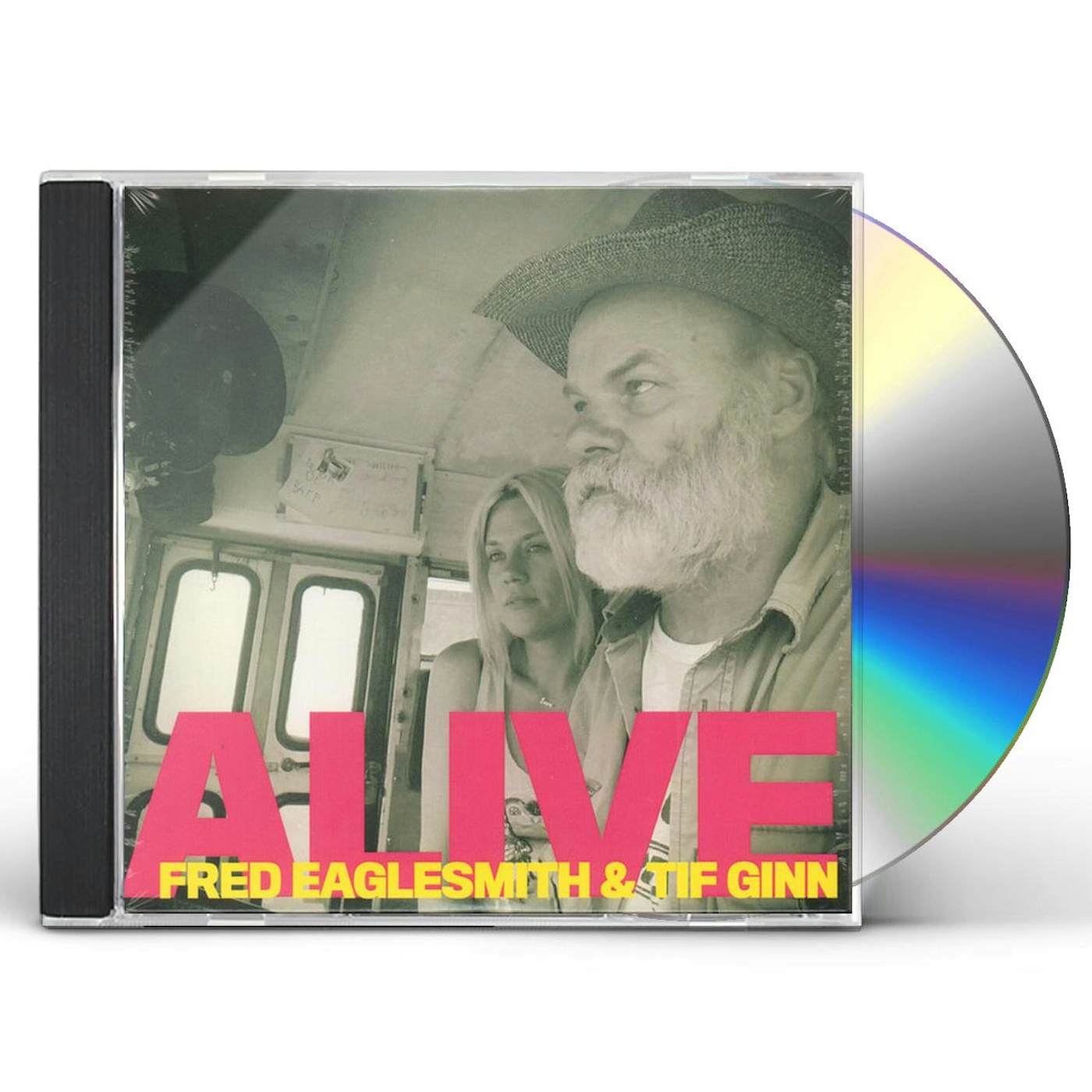 ALIVE - FRED EAGLESMITH & TIF GINN CD