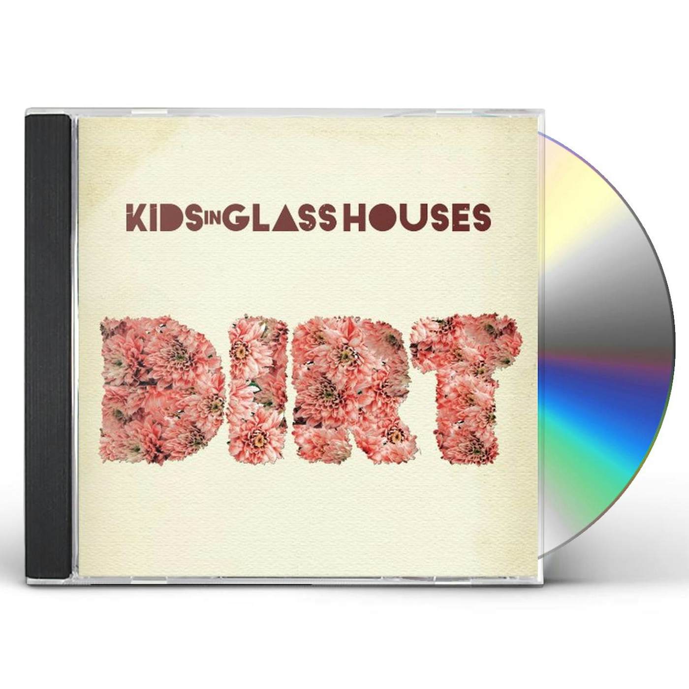 Kids In Glass Houses DIRT CD