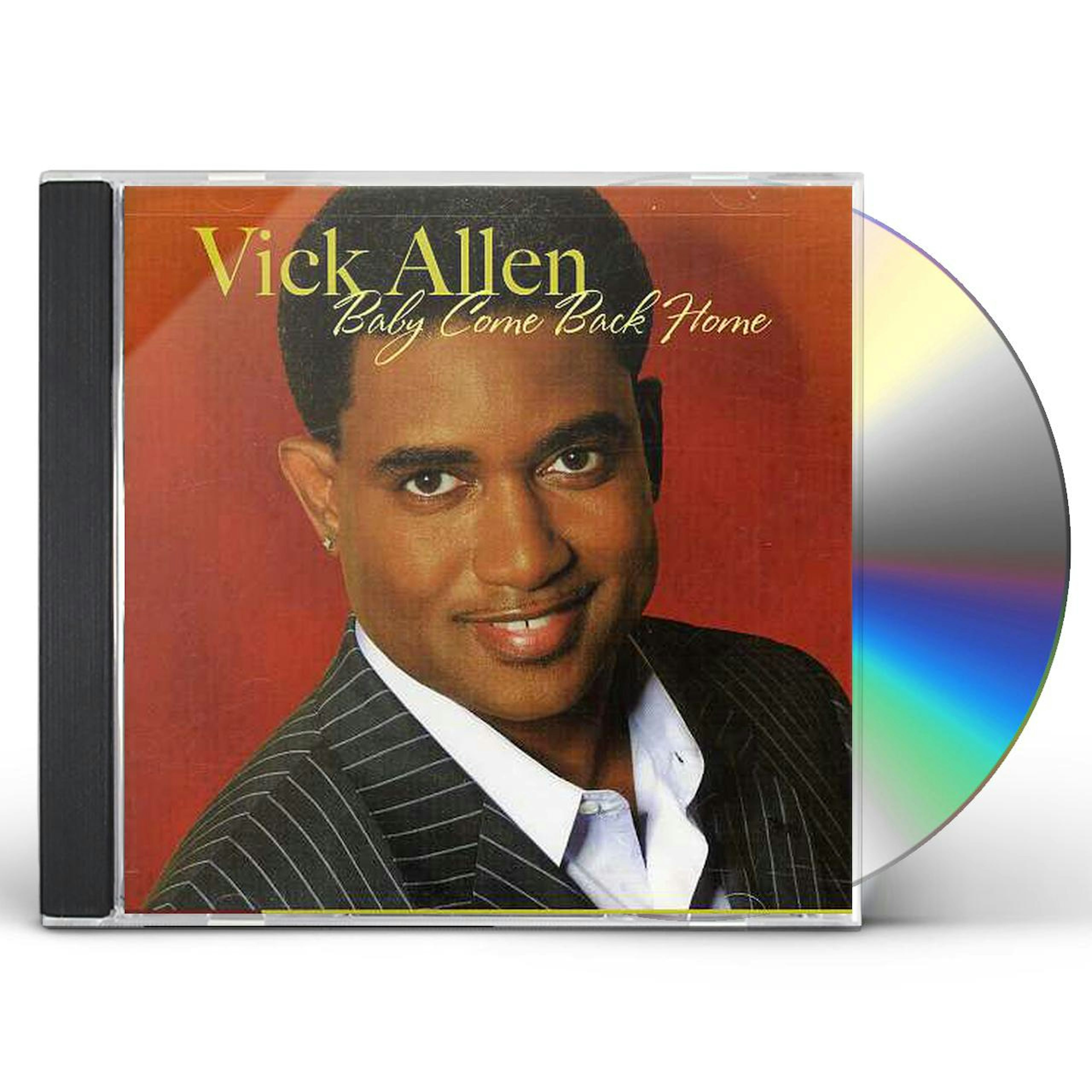 Vick Allen BABY COME BACK HOME CD