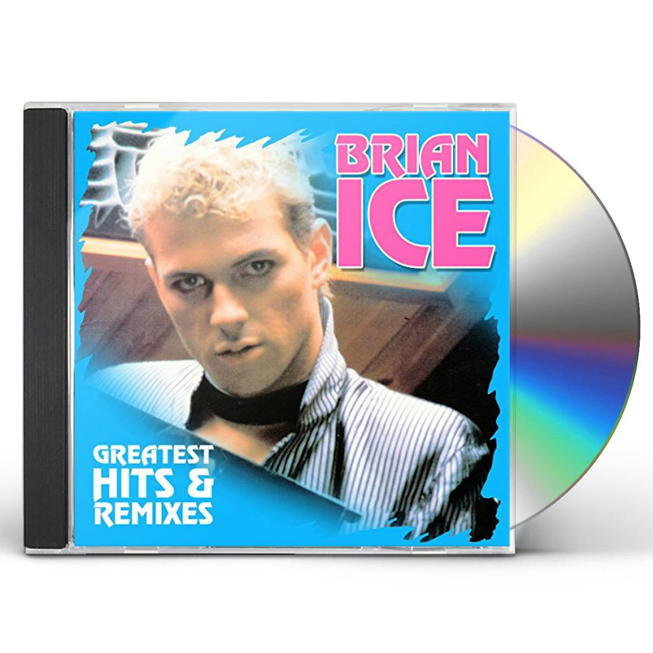 Brian Ice GREATEST HITS & REMIXES CD