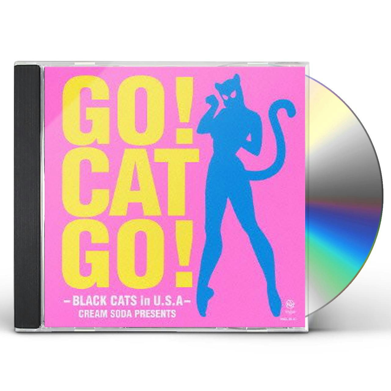 BLACK CATS CD GO! CAT GO!-BLACK CATS in U.S.A-CREAM SODA PRESENTS