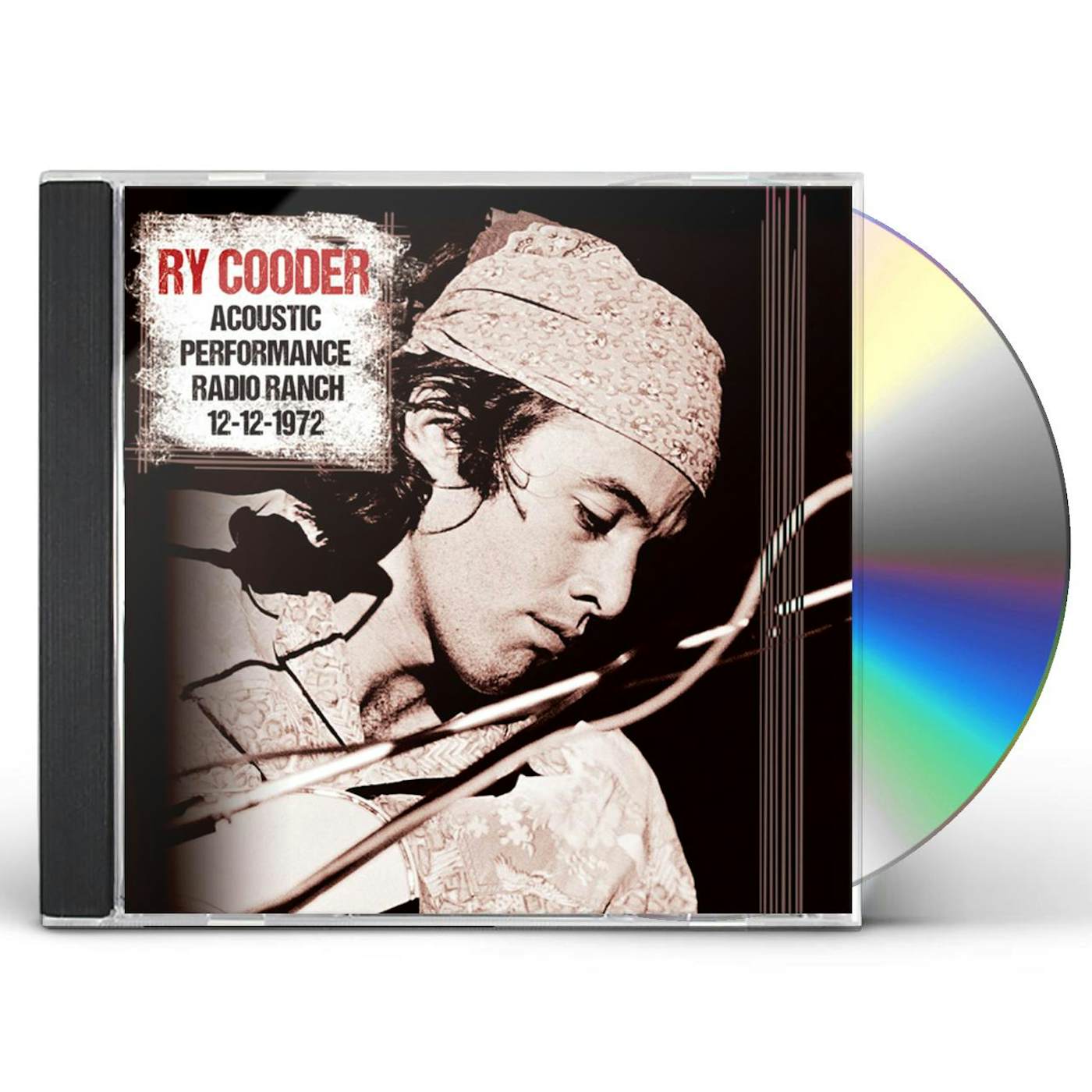 Ry Cooder ACOUSTIC PERFORMANCE RADIO RANCH 12TH DECEMBER CD