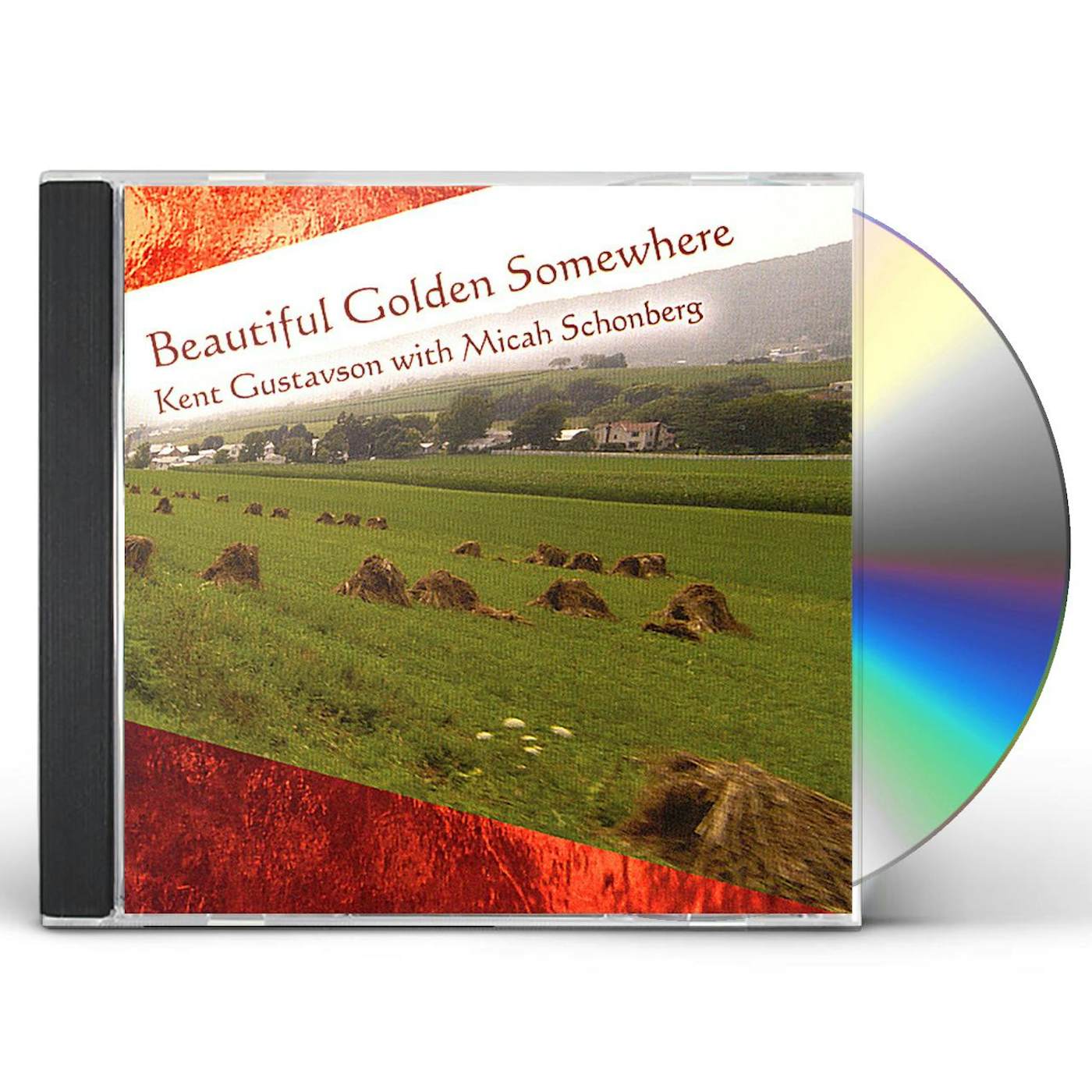 Kent Gustavson BEAUTIFUL GOLDEN SOMEWHERE CD
