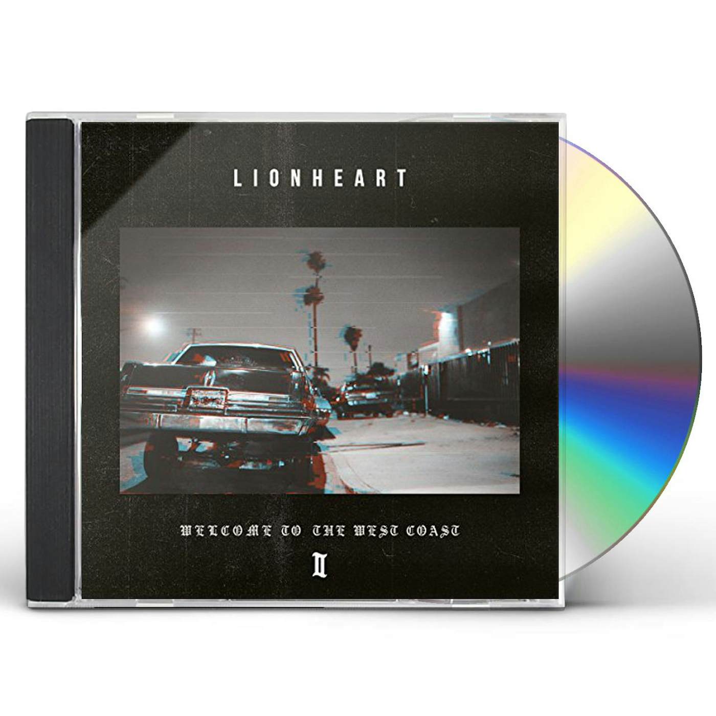 Lionheart WELCOME TO THE WEST COAST II CD