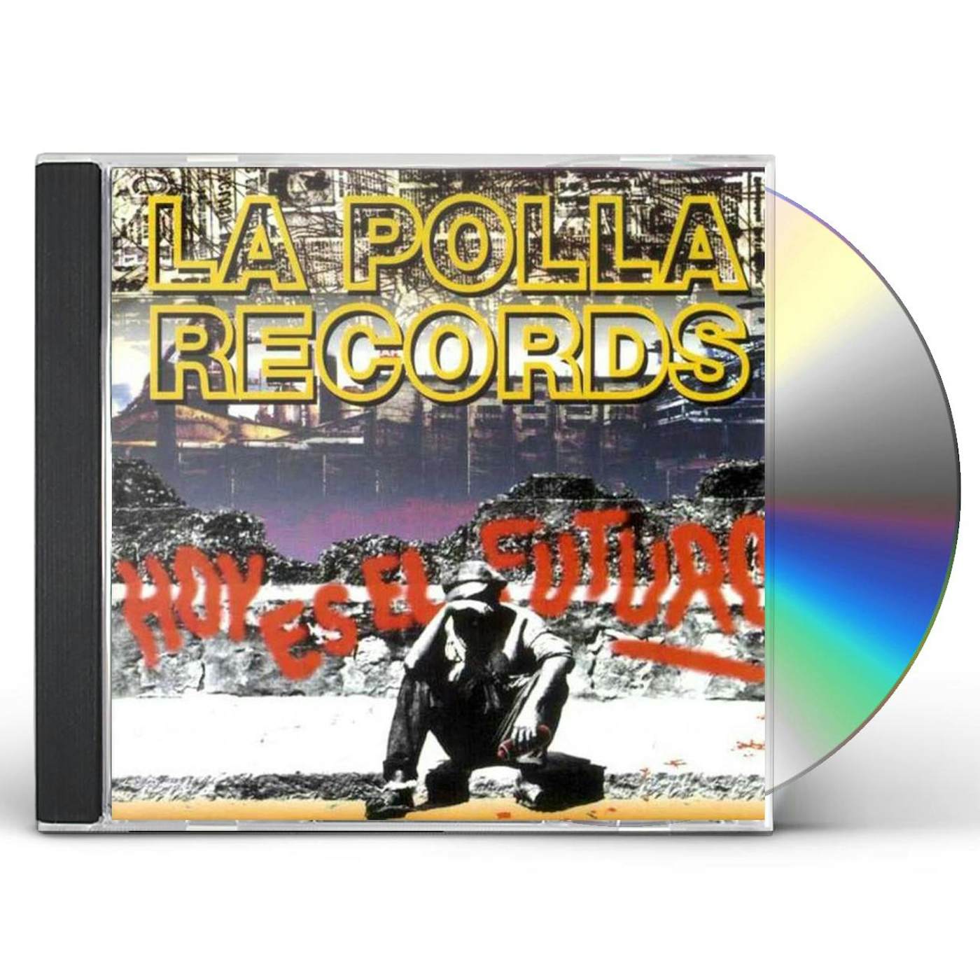 La Polla Records HOY ES EL FUTURO CD