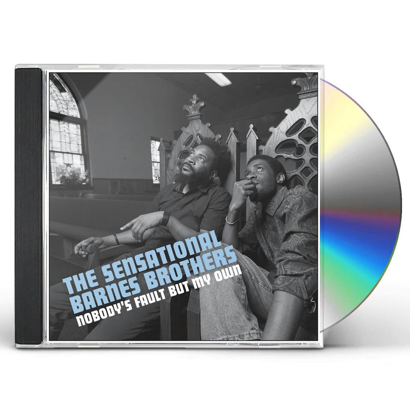 The Sensational Barnes Brothers NOBODY'S FAULT BUT MY OWN CD