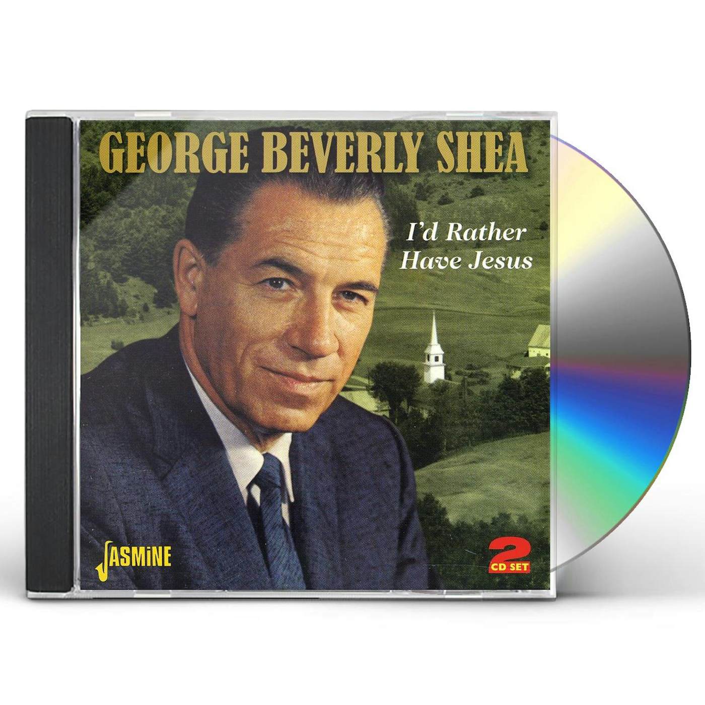 George Beverly Shea I'D RATHER HAVE JESUS CD