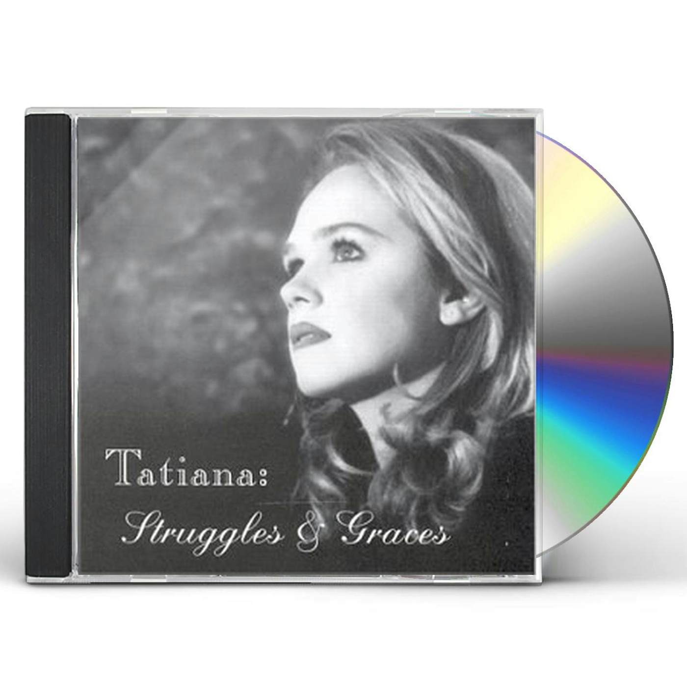 Tatiana STRUGGLES & GRACES CD