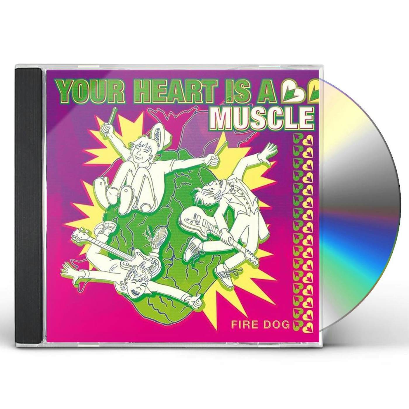 Fire Dog YOUR HEART IS A MUSCLE CD