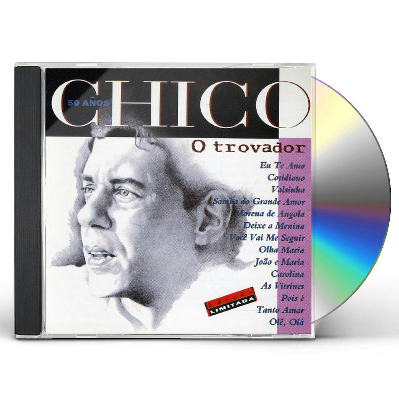 Chico Buarque O TROVADOR - 50 ADOS CD