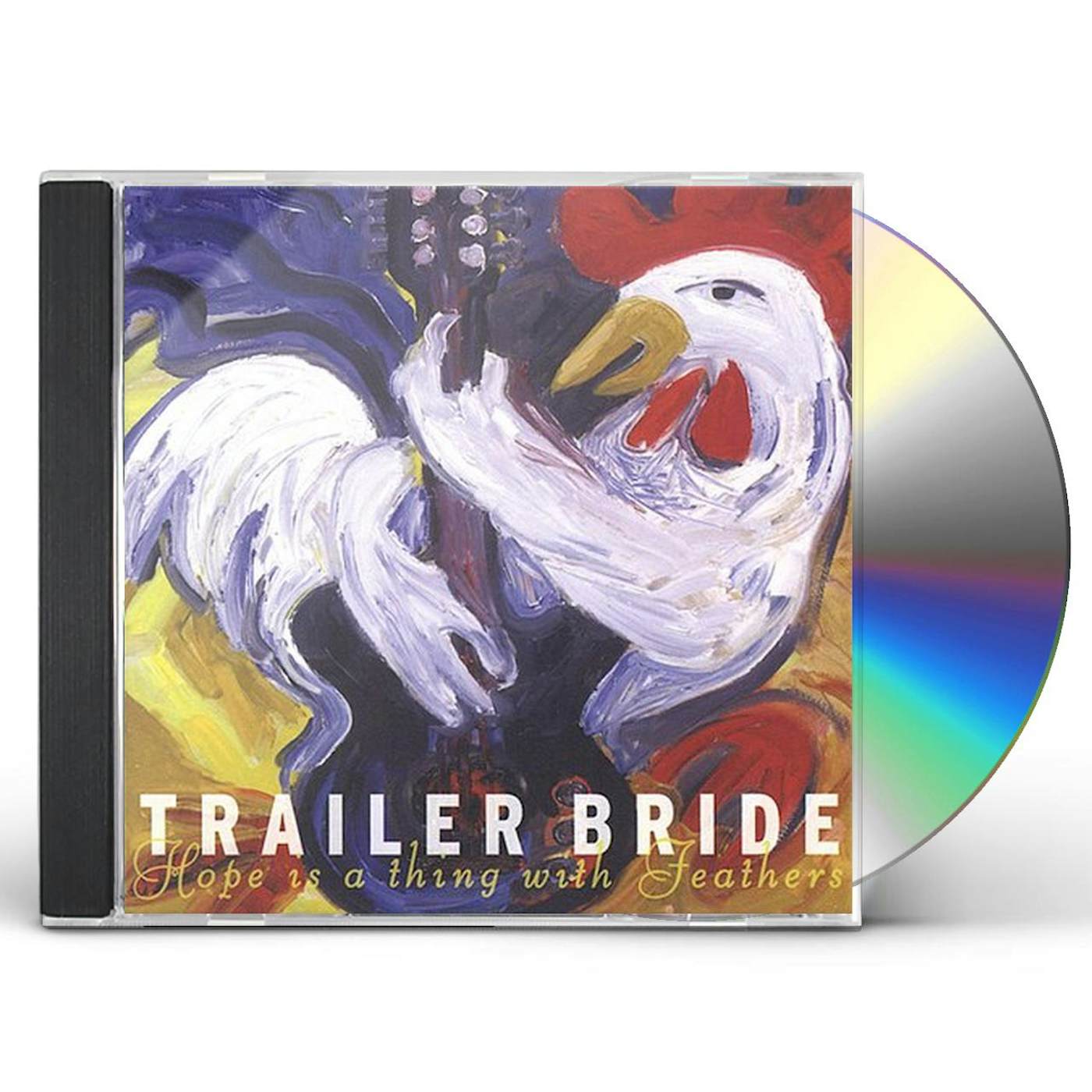 Trailer Bride HOPE IS A THING WITH FEATHERS CD