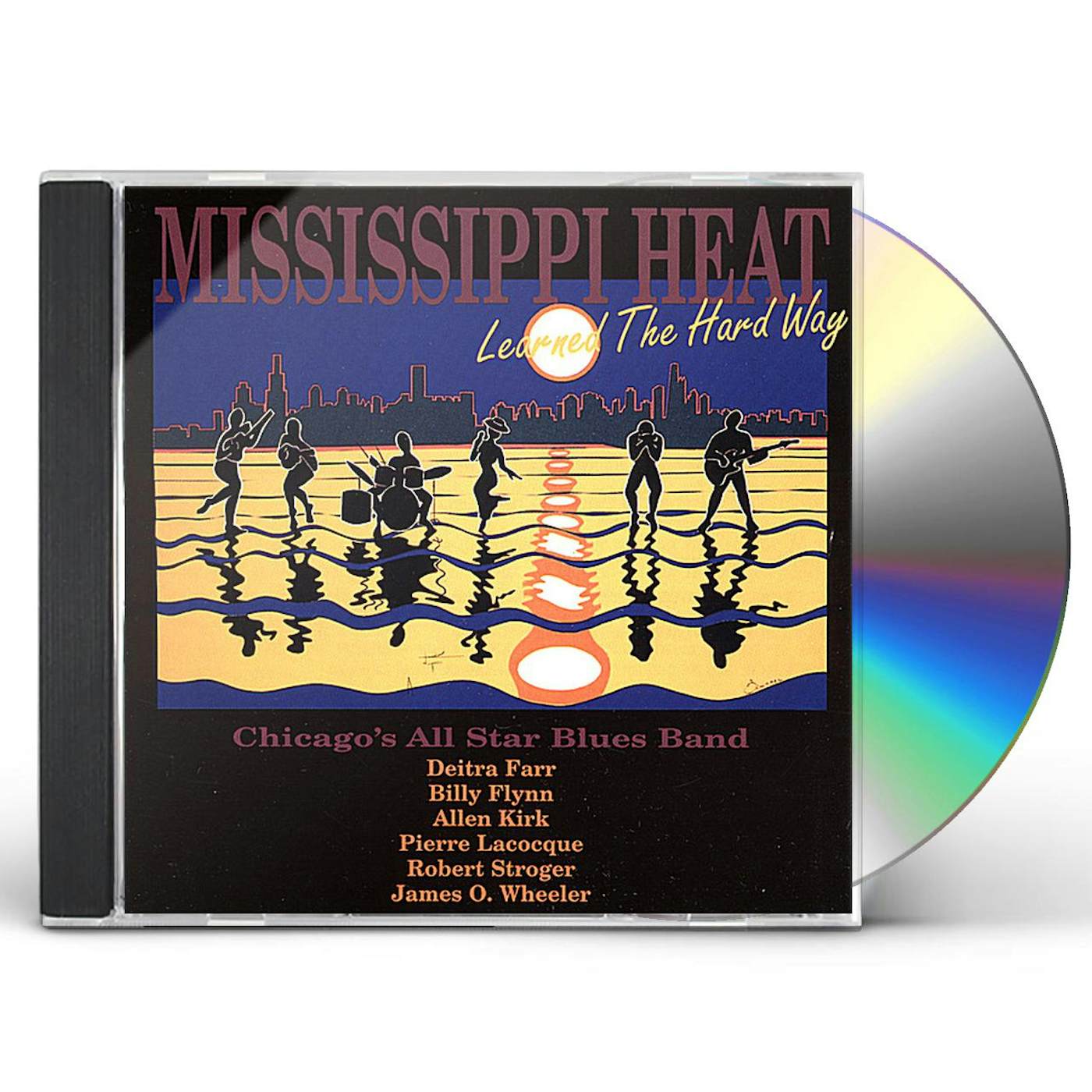 Mississippi Heat LEARNED THE HARD WAY CD
