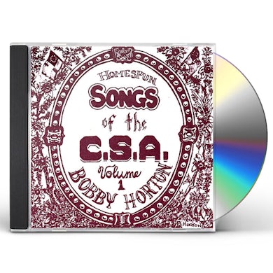 Bobby Horton HOMESPUN SONGS OF C.S.A. 1 CD
