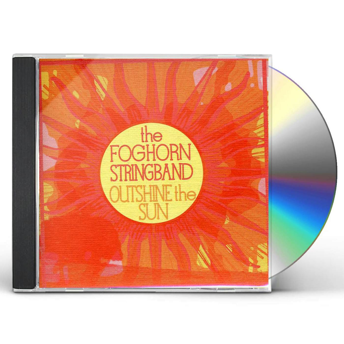 Foghorn Stringband OUTSHINE THE SUN CD
