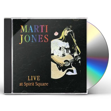 Marti Jones LIVE AT SPIRIT SQUARE CD