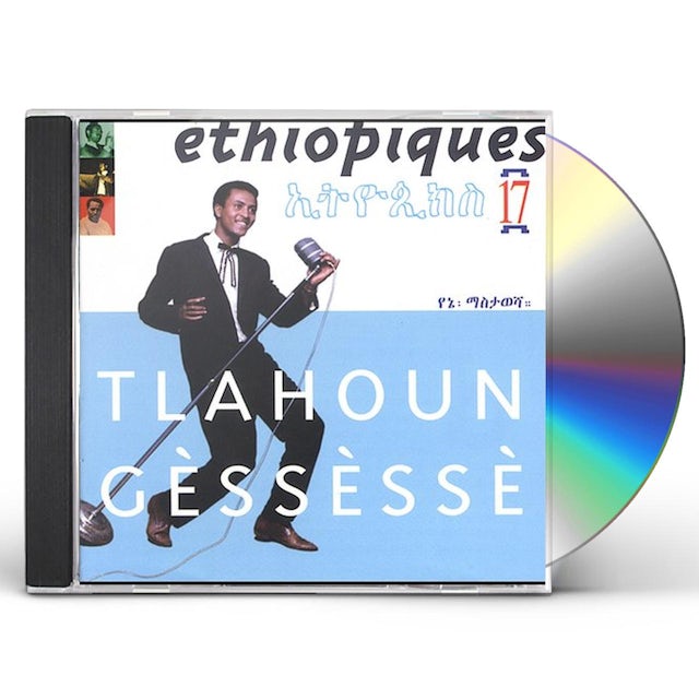 Tlahoun Gessesse ETHIOPIQUES 17 CD