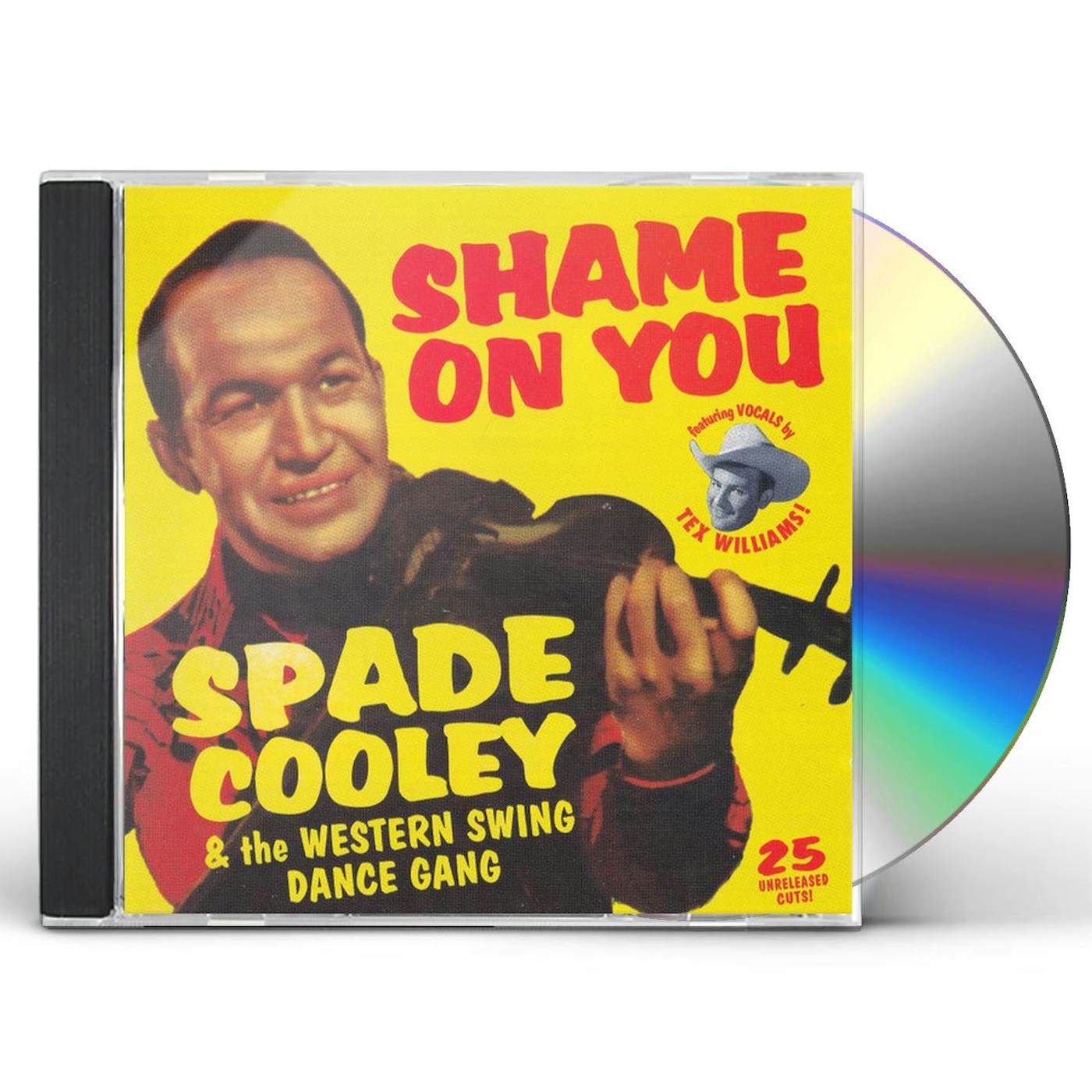 Spade Cooley SHAME ON YOU: WESTERN SWING DANCE GANG CD