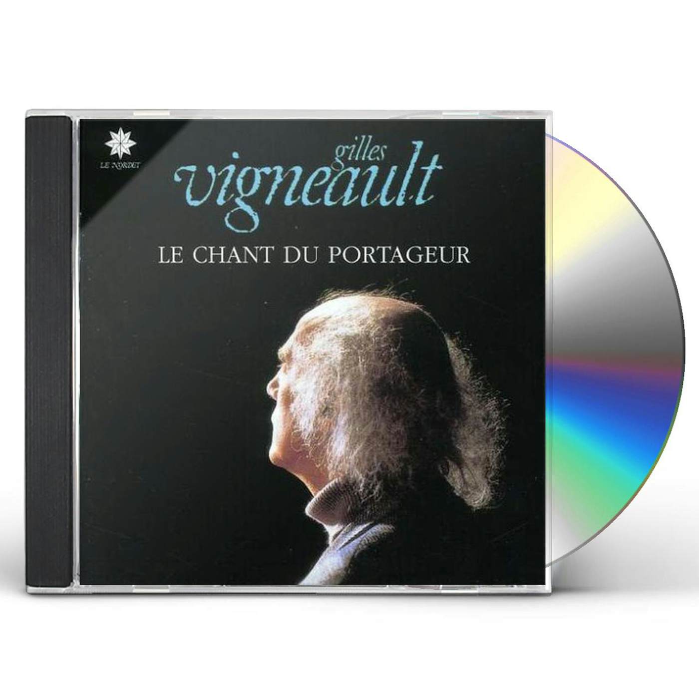 Gilles Vigneault LE CHANT DU PORTAGEUR CD