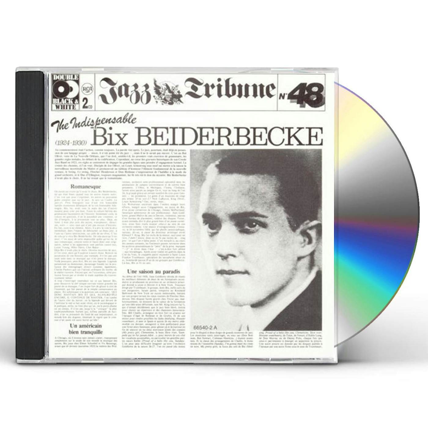 INDISPENSABLE BIX BEIDERBECKE (1925-1930) CD